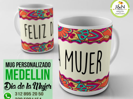 Mug Dia de la Mujer en Medellin